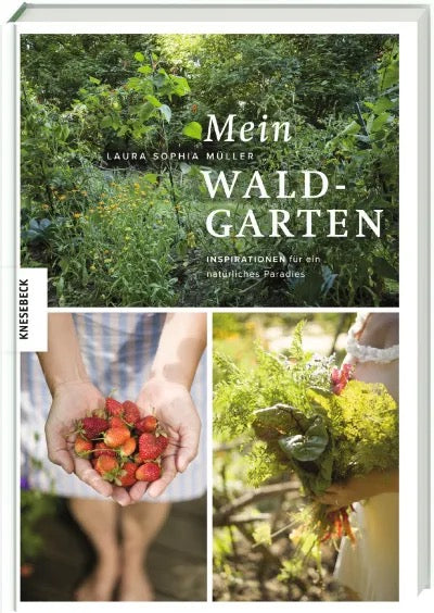 Mein Waldgarten